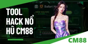 Tool hack nổ hũ - Giải mã sự thật đằng sau lời quảng cáo